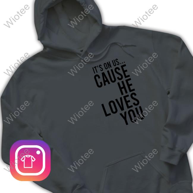 Thy Kingdom Crumb It's On Us Cause He Loves You Shirt Official Thy Kingdom Crumb It's On Us Cause He Loves You Cap