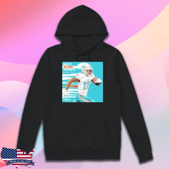 Official Miami Dolphins Jaylen Waddle Week 17 Patriots Classic shirt Official Miami Dolphins Jaylen Waddle Week 17 Patriots Hoodie