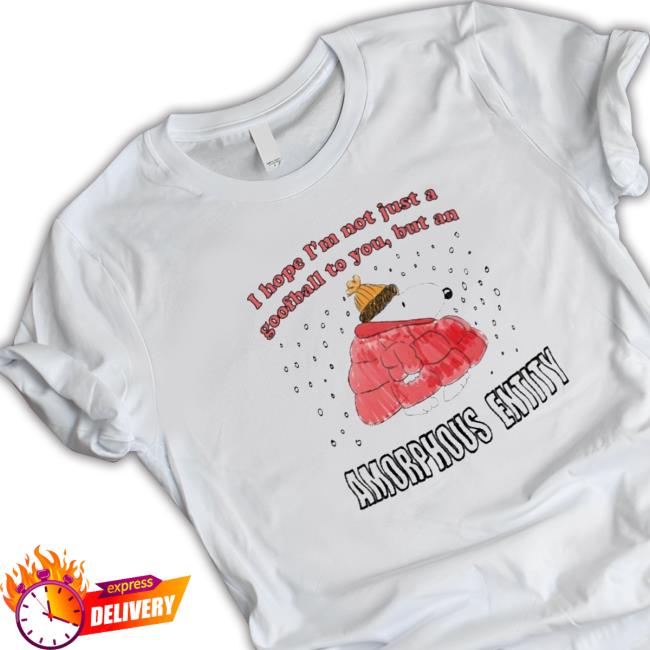 Jmcgg I hope I’m not just a goofball to you but an amorphous entity Long Sleeve T Shirt Official Jmcgg I hope I’m not just a goofball to you but an amorphous entity Long Sleeve T Shirt