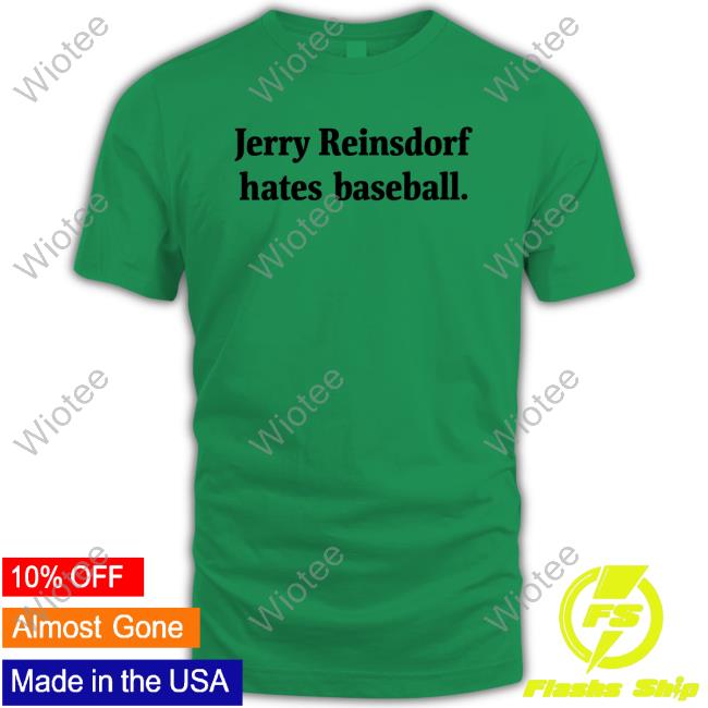 Jerry Reinsdorf Hates Baseball T-Shirt Cardboard White Sox Soxcardboard Jerry Reinsdorf Hates Baseball Tee Shirt