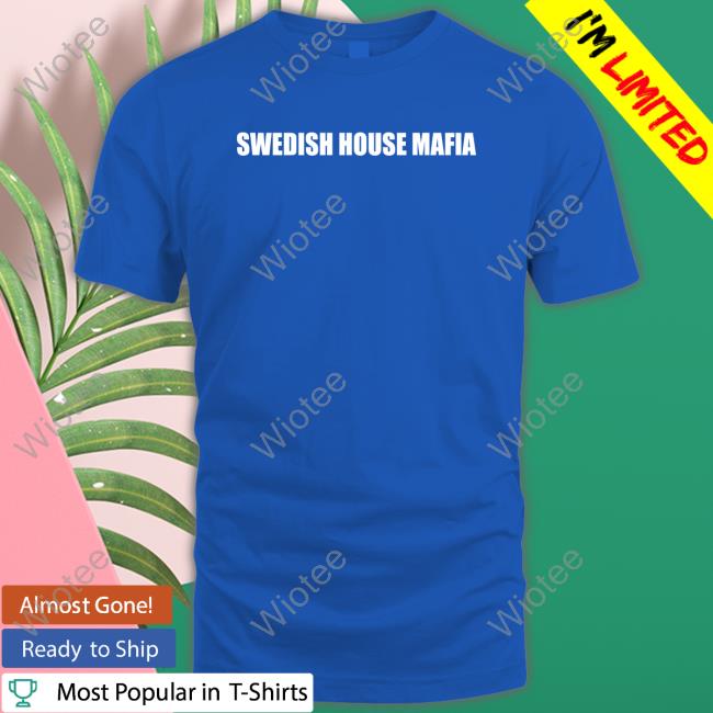 Guettapen Swedish House Mafia Shirt T Shirt