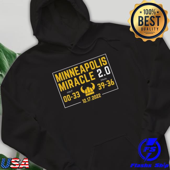 Minnesota Vikings Minneapolis Miracle 2022 Sweatshirts Minnesota Vikings Minneapolis Miracle 2022 Classic Shirt