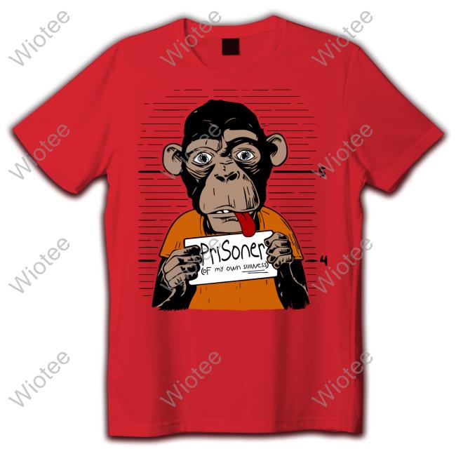 Leigh Mcnasty Merch Prisoner Of My Own Silliness Shirts Bunkerbranding