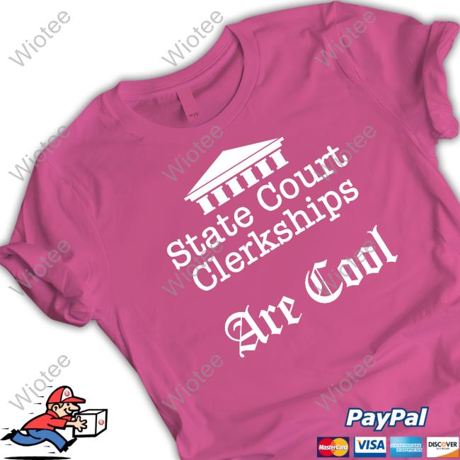 Raffi Melkonian State Court Clerkships Are Cool Shirt RMFifthCircuit
