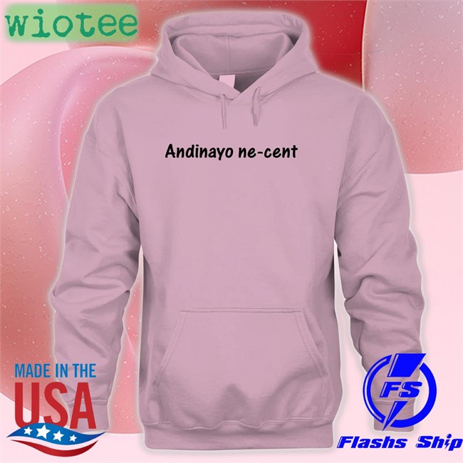 Andinayo Ne-Cent T Shirt Khayelitsha Entertainment Andinayo Ne-Cent Shirt