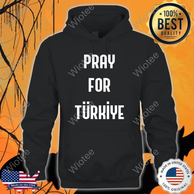 Pray For Turkey Shirt