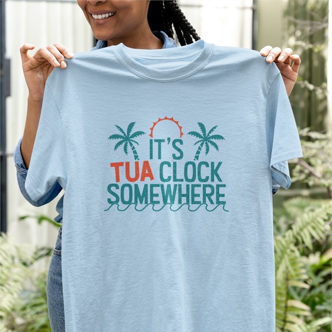 Miami Dolphins It's Tua Clock Somewhere Tee Shirt
