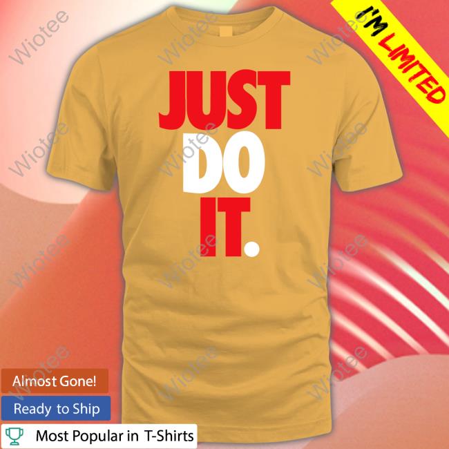 Just Do It Shirt Toosii Rod Wave Just Do It Shirt