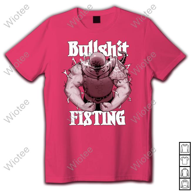 Bullshit Fisting T Shirt Krekkov Ceo Of Cum Official Bullshit Fisting Tee Shirt