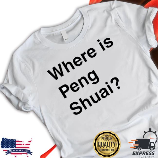 Official Where Is Peng Shuai Sweatshirts