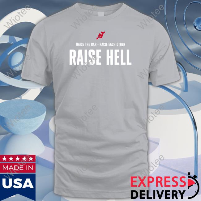 Vitek Vanecek Raise The Bar - Raise Each Other Raise Hell T-Shirt
