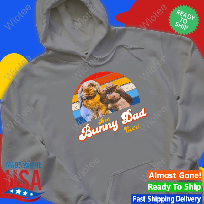 Official Best Bunny Dad Ever Tee Lythero Best Bunny Dad Ever T-Shirt