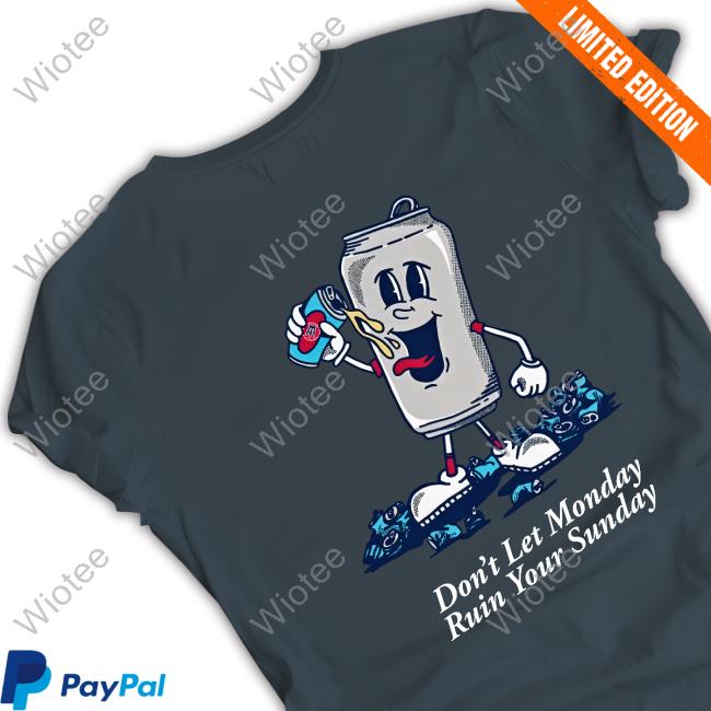 Don't Let Monday Ruin Your Sunday Graphic shirt Barstool Sports Don't Let Monday Ruin Your Sunday Graphic long sleeve t shirt