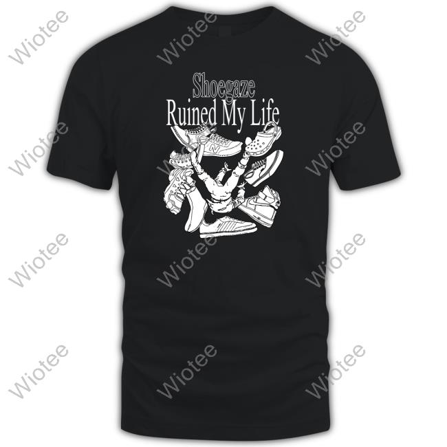 Shoegaze Ruined My Life Tees Enola