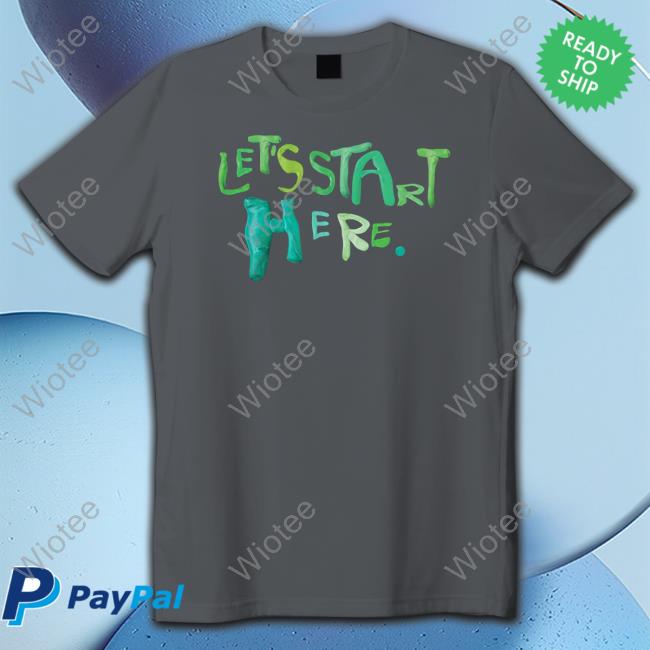 C.V Thomas Let's Start Here Shirt
