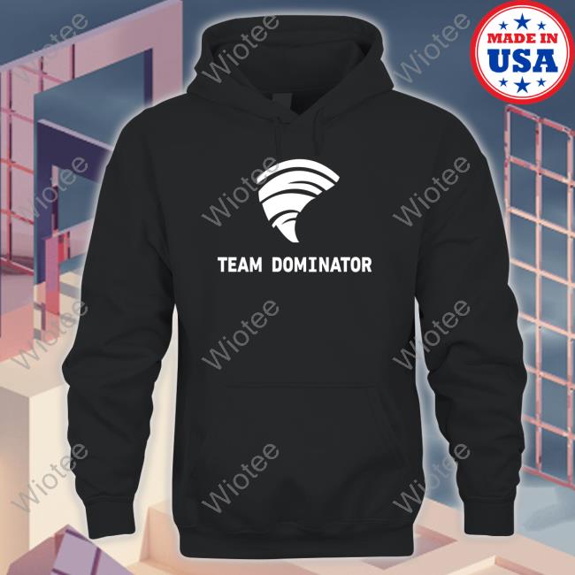 Team Dominator Shirts Team Dominator Tee Shirt