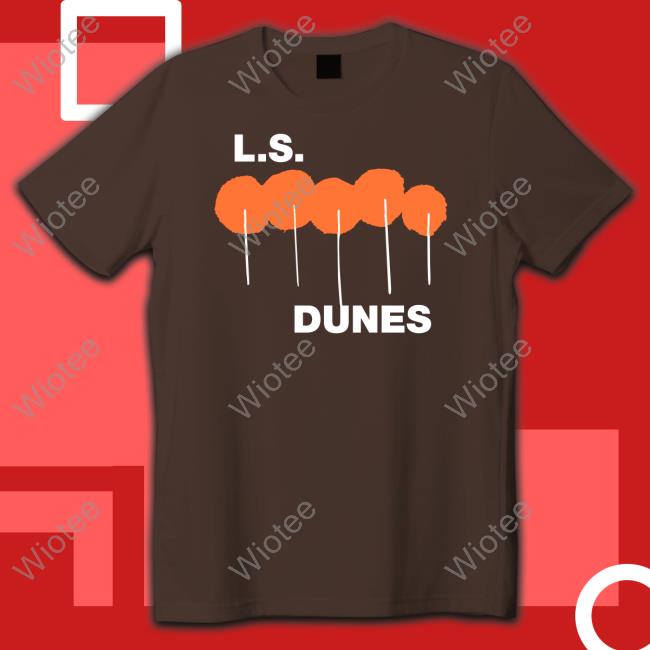Official LS Dunes Store Ls Dunes Poppies Tee Shirt Ls Dunes Poppies Long Sleeve Tee Shirt