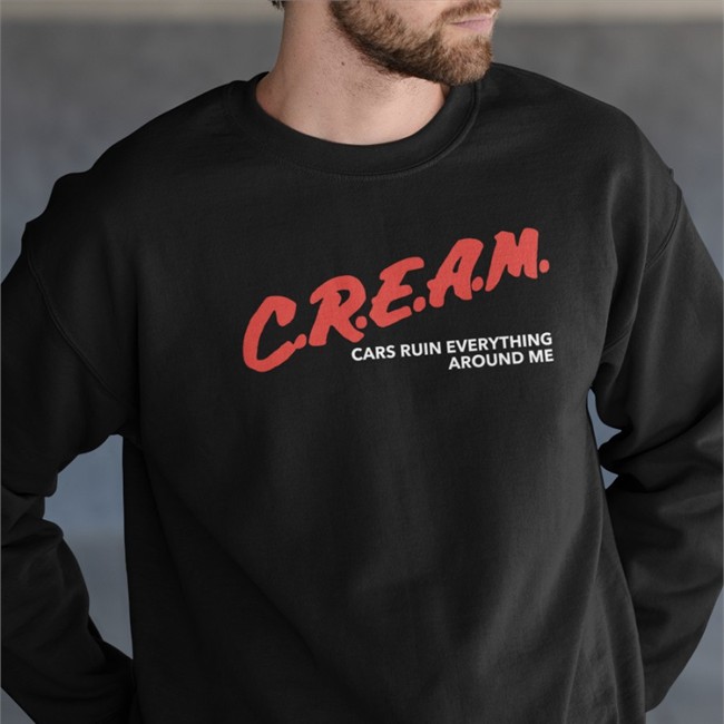 Cream Cars Ruin Everything Around Me Hoodie Chloe Naylor Cream Cars Ruin Everything Around Me Crewneck Sweatshirt