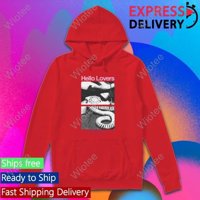 Official Hello Lovers Niall Horan Shirts Hello Lovers Niall Horan Tee Shirt