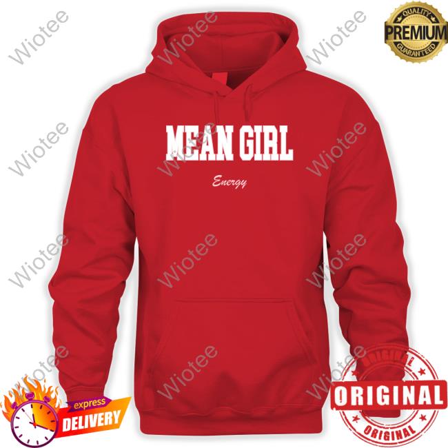 Mean Girl Energy Tee Shirt