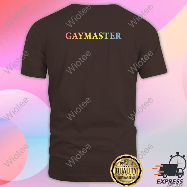 Shirts That Go Hard Shirtsthtgohard Gaymaster Shirt