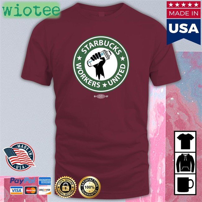 Starbucks Workers United Shirt SBWU