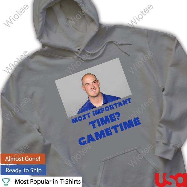 Most Important Time Gametime Shirt Black Mike Kafka Most Important Time Gametime Hoodie