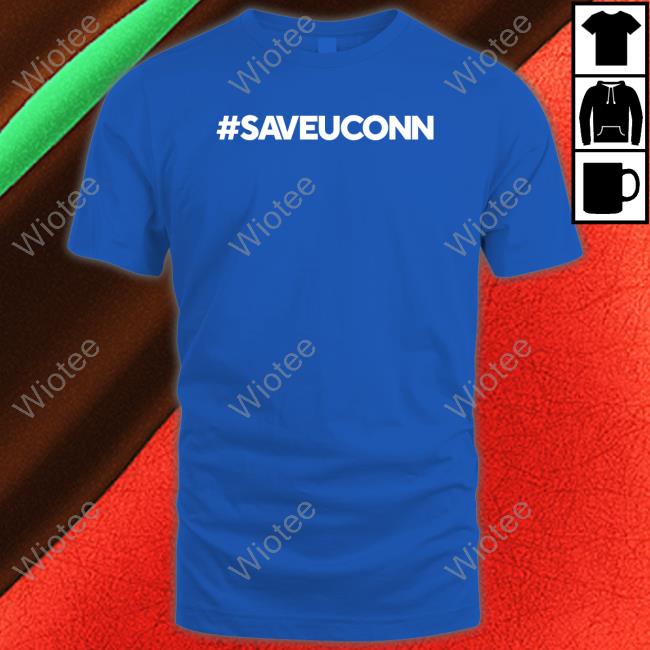 Save Uconn Shirt