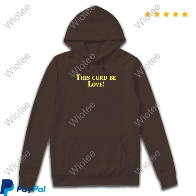 Official Poorly Translated Shirts This Curd Be Love Tee Official This Curd Be Love T-Shirt
