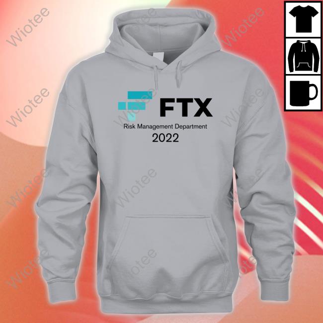 Official FTX Risk Management Department 2022 T Shirt