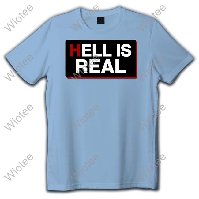 Hell Is Real Crewneck Sweatshirt