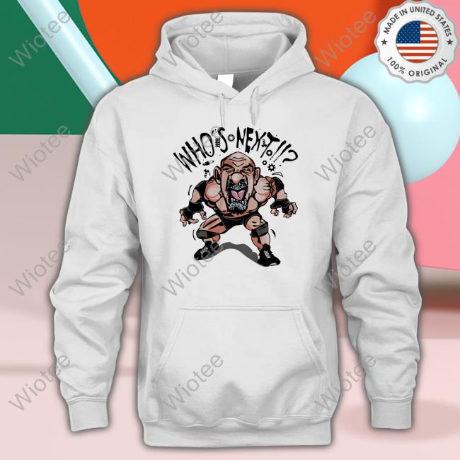 Goldberg Whos Next Tee Shirt Goldberg's Garage Merch Goldberg Whos Next Hoodie