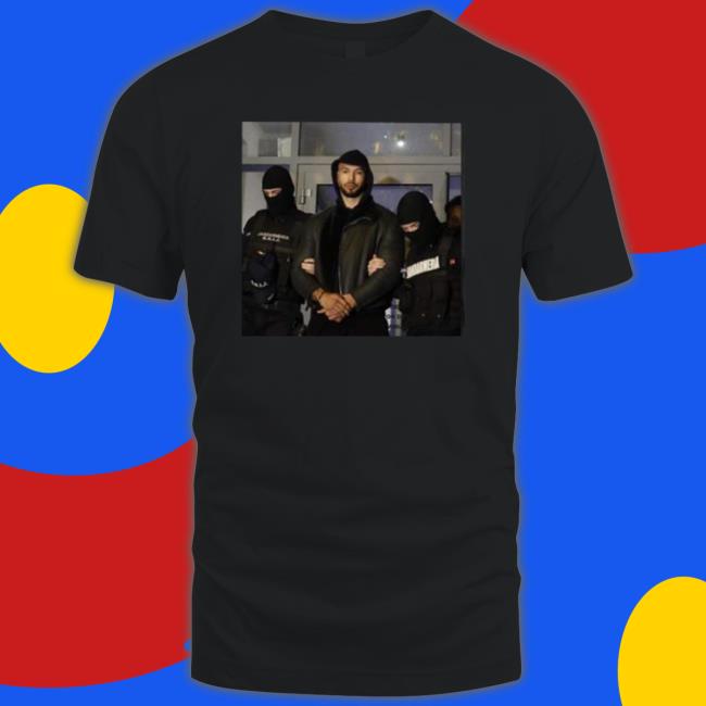 Andrew Tate Arrest Crewneck Sweatshirt Andrew Tate Arrest Classic Shirt