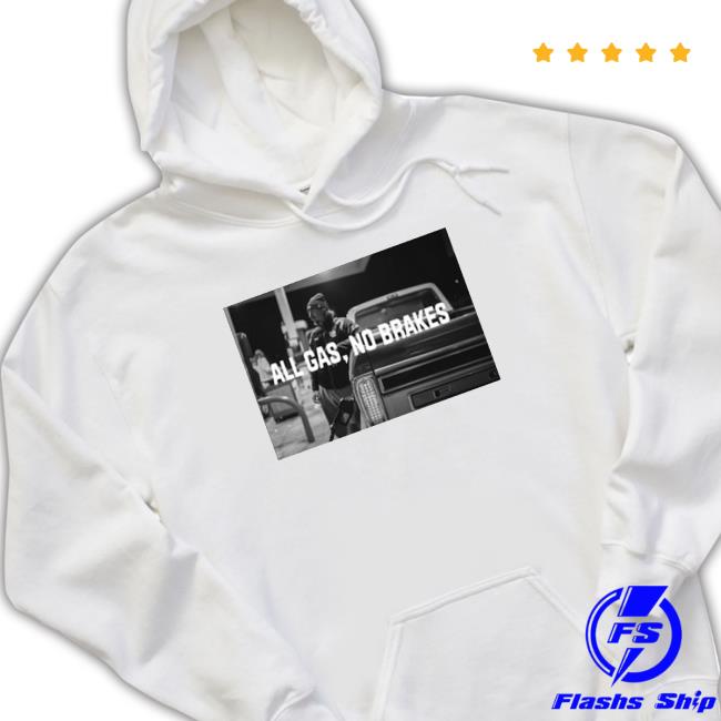 Official all gas no brakes Tee Shirt