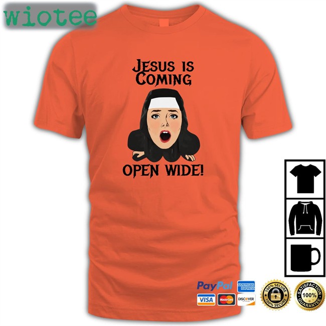 Shirts That Go Hard Jesus Is Coming Open Wide Edition Limited T-Shirt Shirtsthtgohard