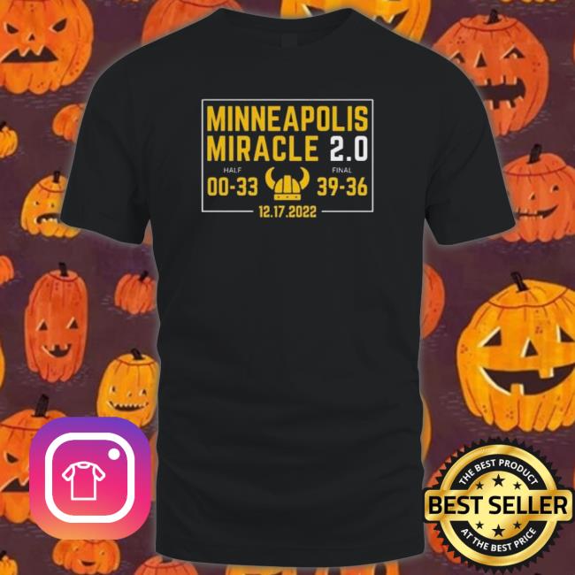 Minnesota Vikings Minneapolis Miracle 2022 Shirt