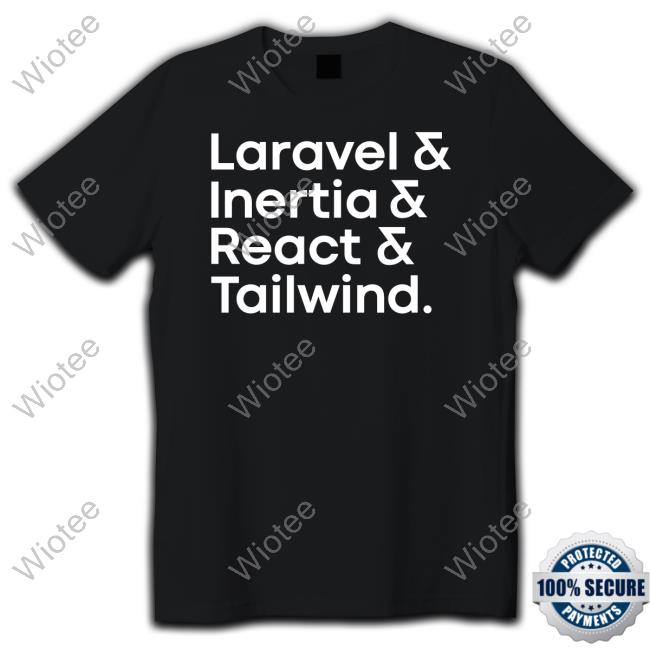 Laravel Inertia React Tailwind Shirt