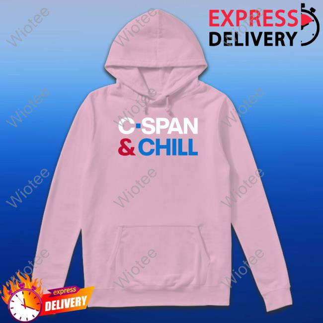 Official C-Span & Chill Shirt