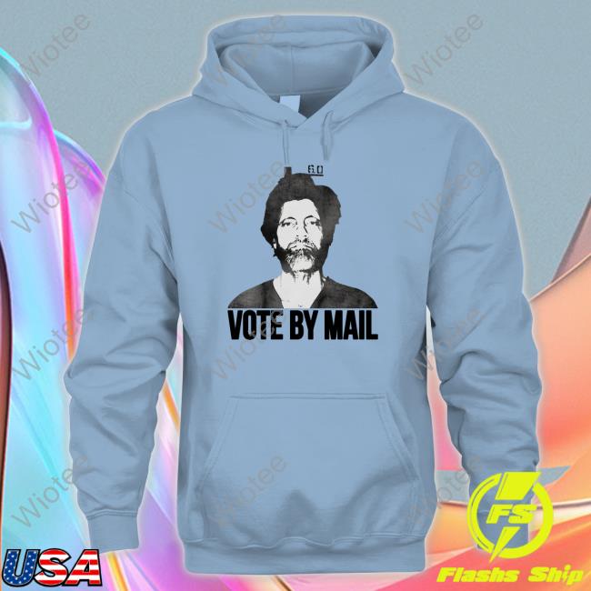 Lucca International Merch Vote By Mail Ted Kaczynski Hoodie Official Lucca International Merch Vote By Mail Ted Kaczynski Shirt