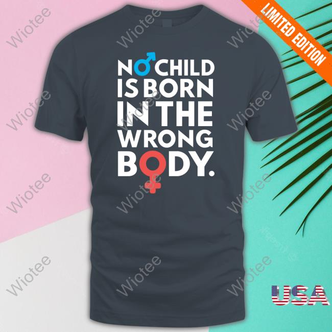 No Child Is Born In The Wrong Body TankTop