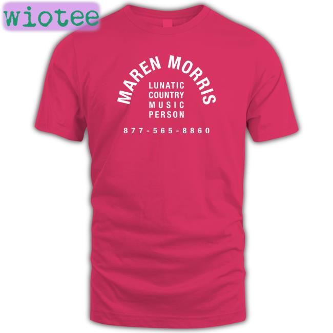 Lunatic Country Music Person Shirt Lunatic Country Music Person Tee