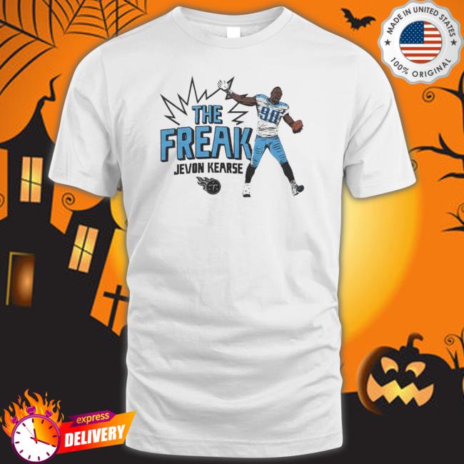 Tennessee Titans Jevon Kearse The Freak Tee Shirt Tennessee Titans Jevon Kearse The Freak Long Sleeve Shirt