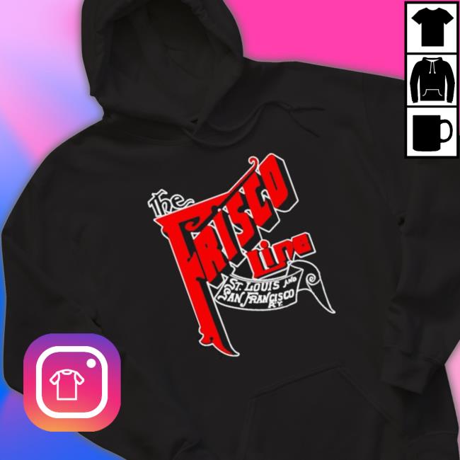 The Frisco Line St. Louis And San Francisco Sweatshirt