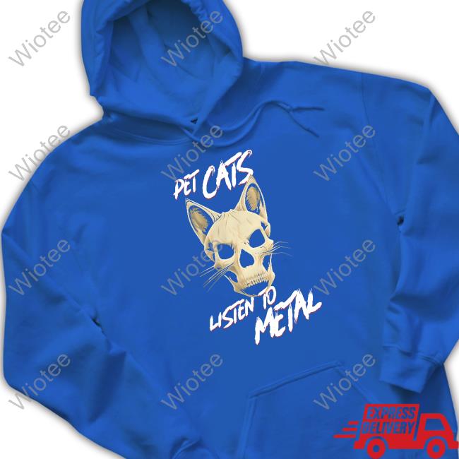 Pet Cats Listen To Metal Shirts WholesomeMemes Official Pet Cats Listen To Metal Shirt