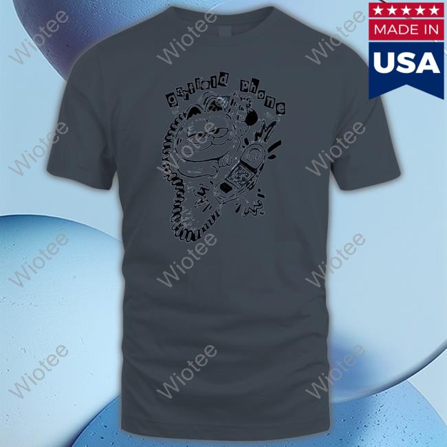 Official Garfield phone Shirts Official Garfield phone Shirts