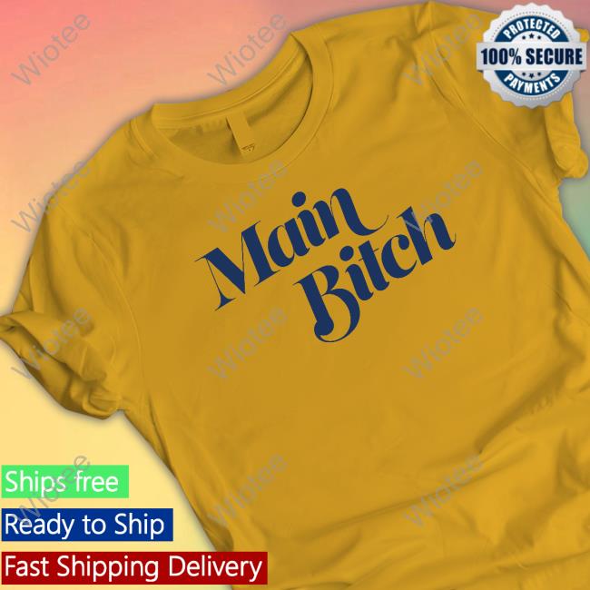 Unprisoned Main Bitch Hooded Sweatshirt Kerry Washington Main Bitch T Shirts