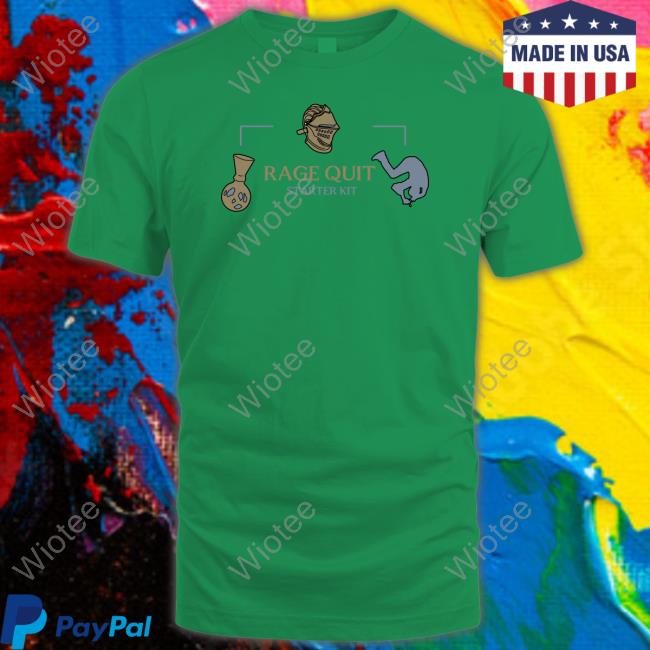 Rage Quit Starter Kit T Shirt