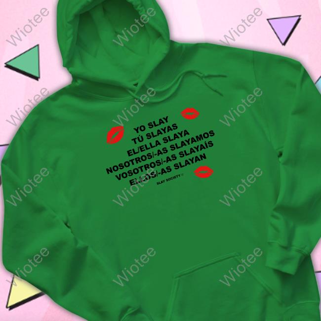 Slay Society Merch Yo Slay Tee Slay Society Merch Yo Slay Tee Shirt