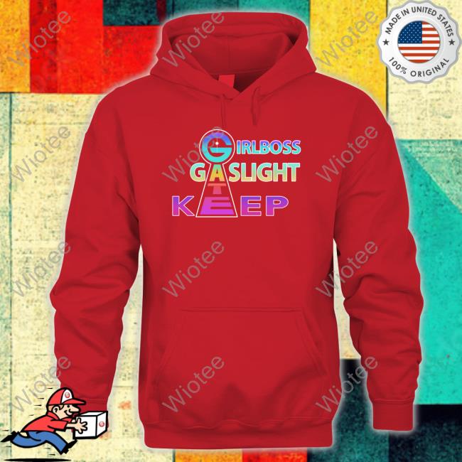 Girlboss Gatekeep Gaslight Hoodie