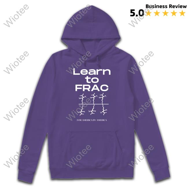 Learn To Frac Hooded Sweatshirt Oil Mutt Dog House Learn To Frac Tank